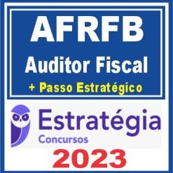 AFRFB (Auditor Fiscal + Passo) Estratégia 2023