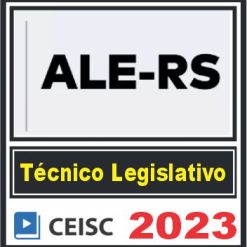 ALE RS (Técnico Legislativo) Ceisc 2023