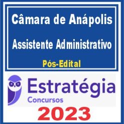 Câmara de Anápolis GO (Assistente Administrativo) Pós Edital - Estratégia 2023