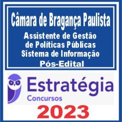 Câmara de Bragança Paulista-SP (Assistente de Gestão de Políticas Públicas - SI)