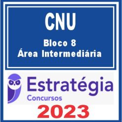 CNU (Bloco 8 - Área Intermediária) Estratégia 2023