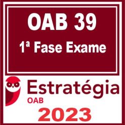 Curso OAB 1ª Fase 39 (Pacote Completo) Estratégia 2023
