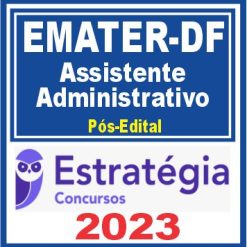 EMATER DF (Assistente Administrativo) Pós Edital - Estratégia 2023