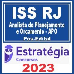 ISS RJ (Analista de Planejamento e Orçamento - APO) Pós Edital - Estratégia 2023