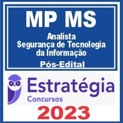 MP MS (Analista - Segurança de Tecnologia da Informação) Pós Edital - Estratégia 2023