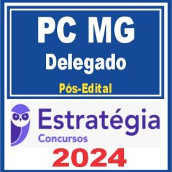 PC MG (Delegado) Pós Edital - Estratégia 2024