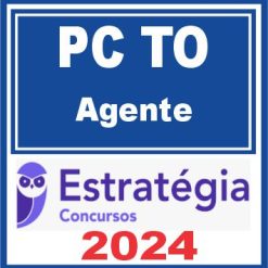 PC TO (Agente) Estratégia 2024