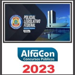 POLICIAL LEGISLATIVO (SENADO FEDERAL) ALFACON 2023