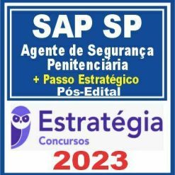 SAP SP - Polícia Penal (Agente de Segurança Penitenciária + Passo) Pós Edital - Estratégia 2023