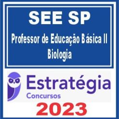 SEE SP (Professor de Educação Básica II - Biologia) Estratégia 2023
