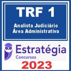 TRF DF - 1ª REGIÃO (Analista Judiciário - Área Administrativa) Estratégia 2023