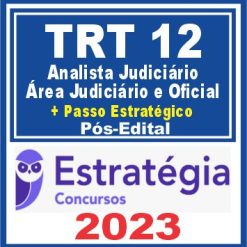 TRT SC - 12ª Região (Analista Judiciário - Área Judic. e Oficial + Passo) Pós Edital