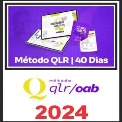 OAB 40 1ª Fase Exame (40 Dias) Método QLR