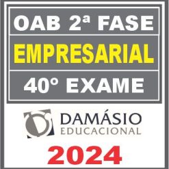 Curso OAB 2ª Fase 40 Exame (Empresarial) Damásio 2024