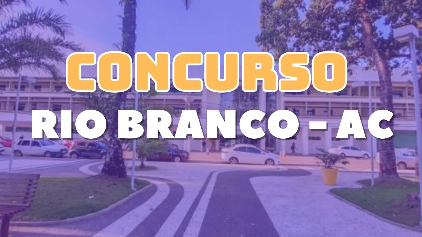 Concurso Rio Branco AC