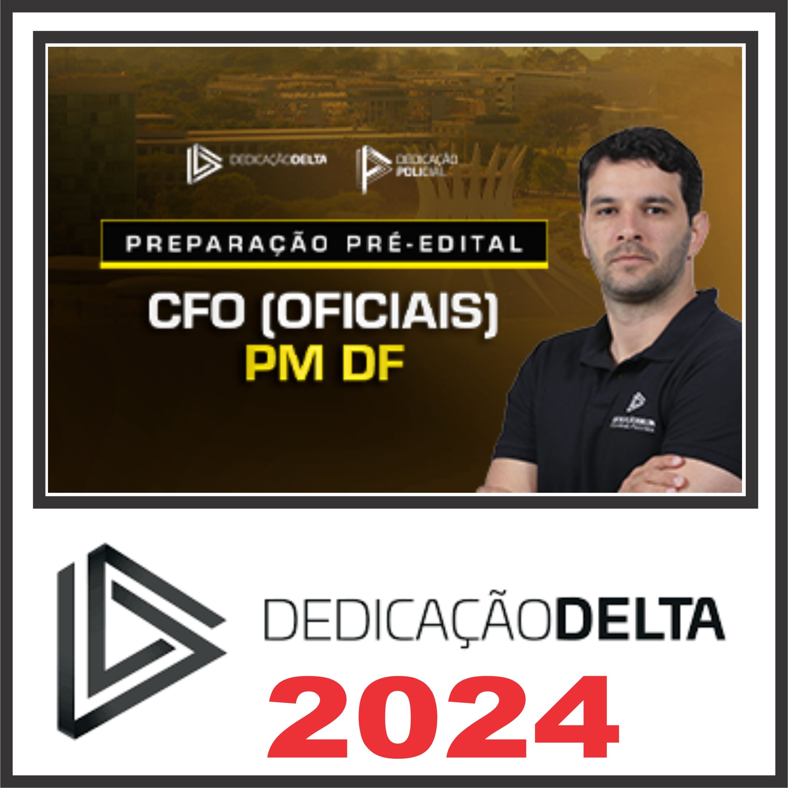 PREPARAÇÃO PRÉ-EDITAL CFO (OFICIAIS) - POLÍCIA MILITAR DO DISTRITO FEDERAL
