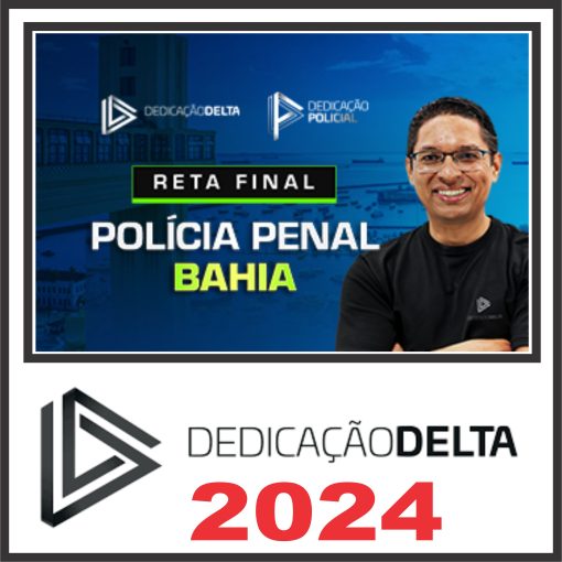 RETA FINAL POLÍCIA PENAL BAHIA