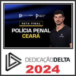 RETA FINAL POLÍCIA PENAL CEARÁ