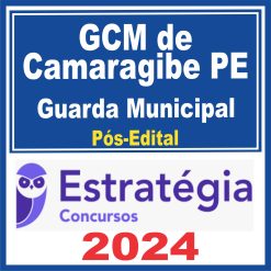 GCM de Camaragibe (Guarda Municipal) Pós Edital - Estratégia 2024