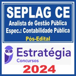 SEPLAG CE (Analista de Gestão Pública - Área de Especialidade: Contabilidade Pública) Pós Edital