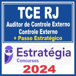TCE RJ (Auditor de Controle Externo - Controle Externo + Passo) Estratégia 2024