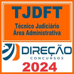 TJDFT (Técnico Judiciário - Área Administrativa) Direção 2024
