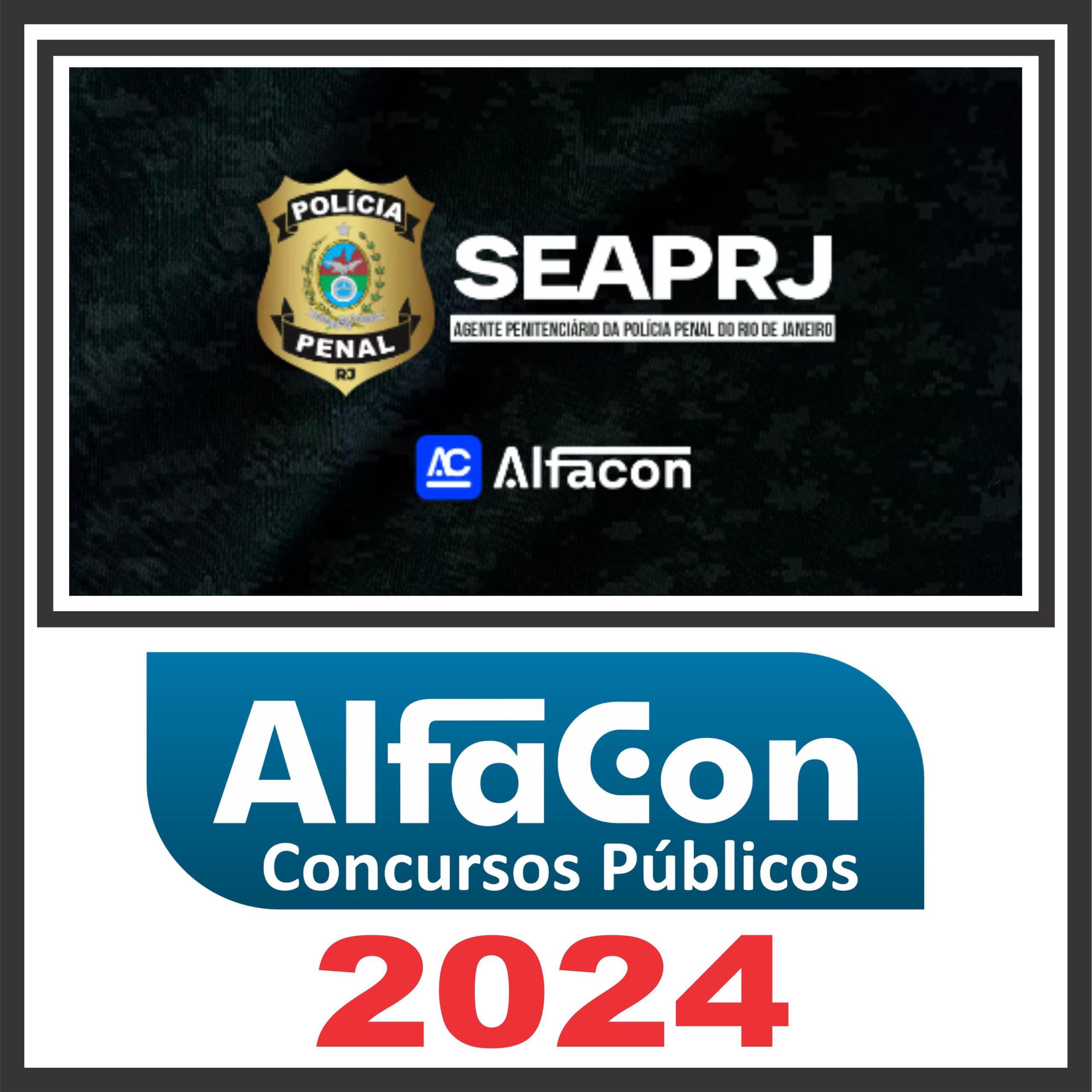 SEAP RJ - Polícia Penal RJ (Inspetor) Pós Edital - Alfacon 2024