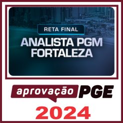 curso-pgm-analista-fortaleza-reta-final-aprovacao-pge