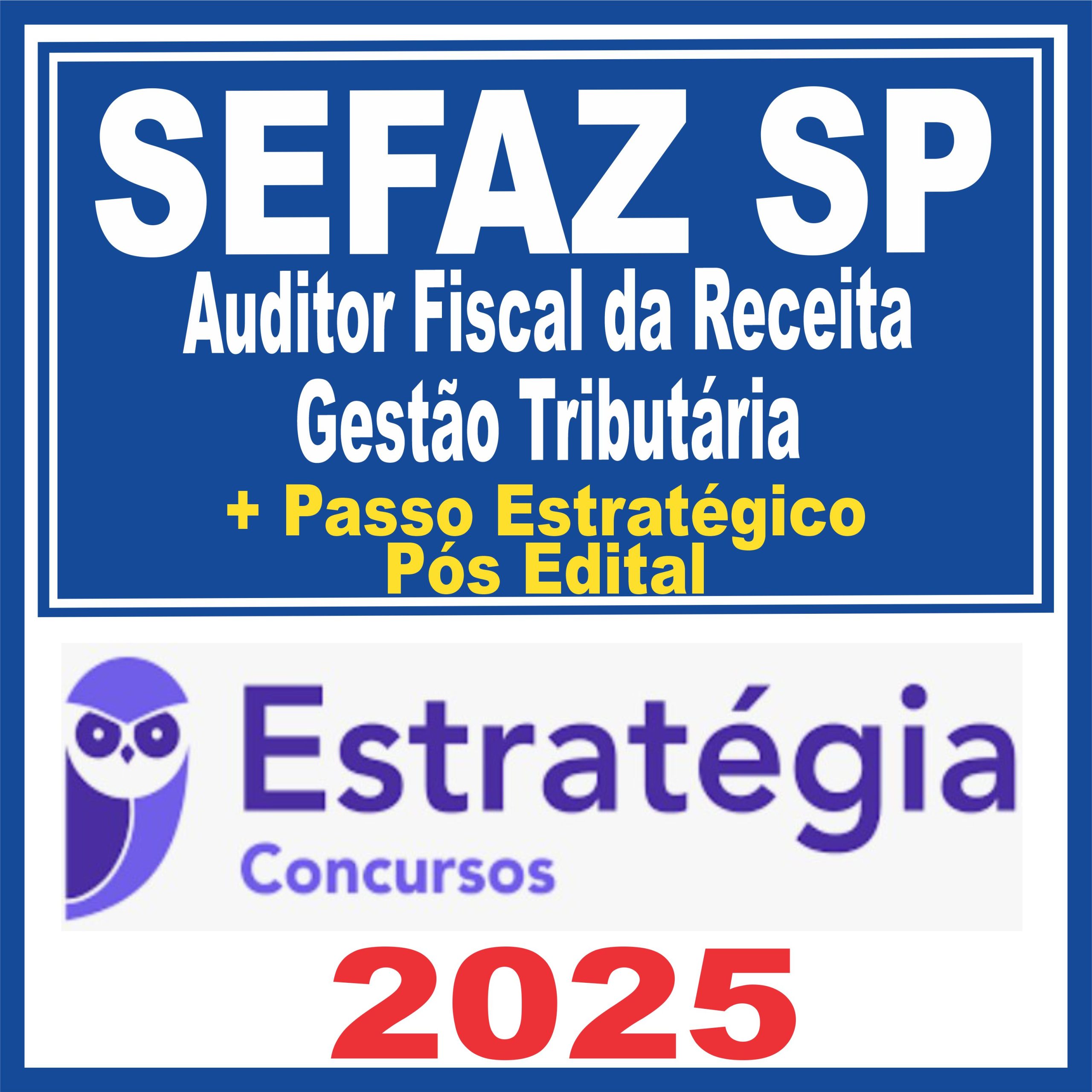 SEFAZ-SP (Auditor Fiscal da Receita Estadual - Gestão Tributária)