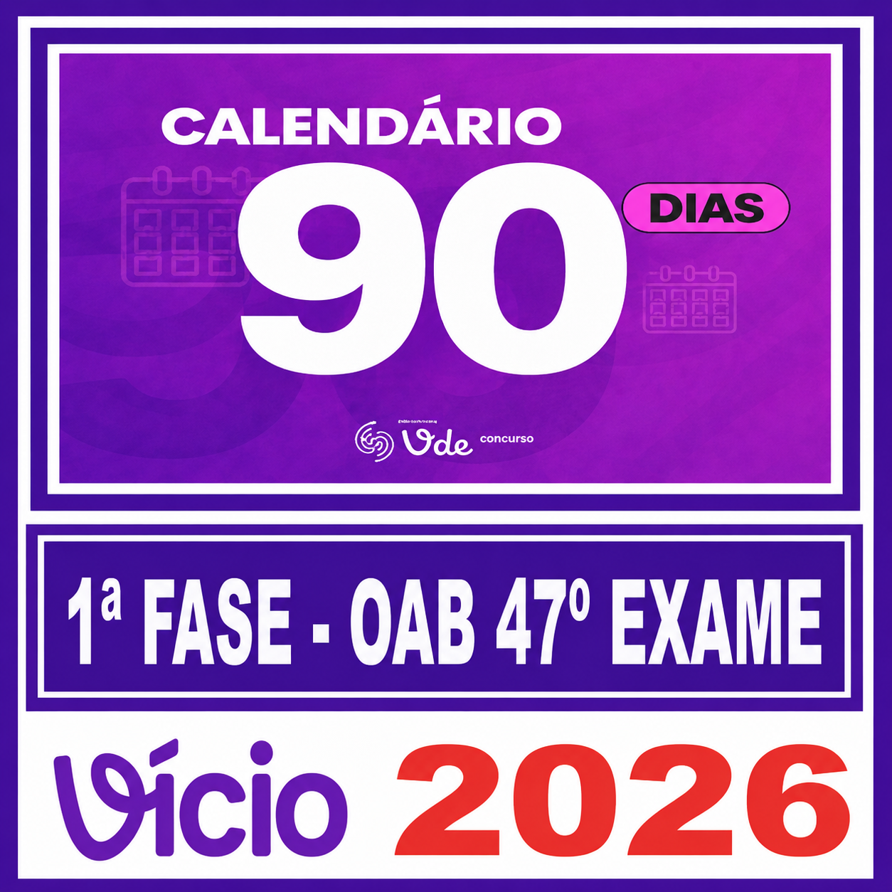 OAB 1ª Fase do 47ª Exame (Método VDE – 90 dias) Vicio