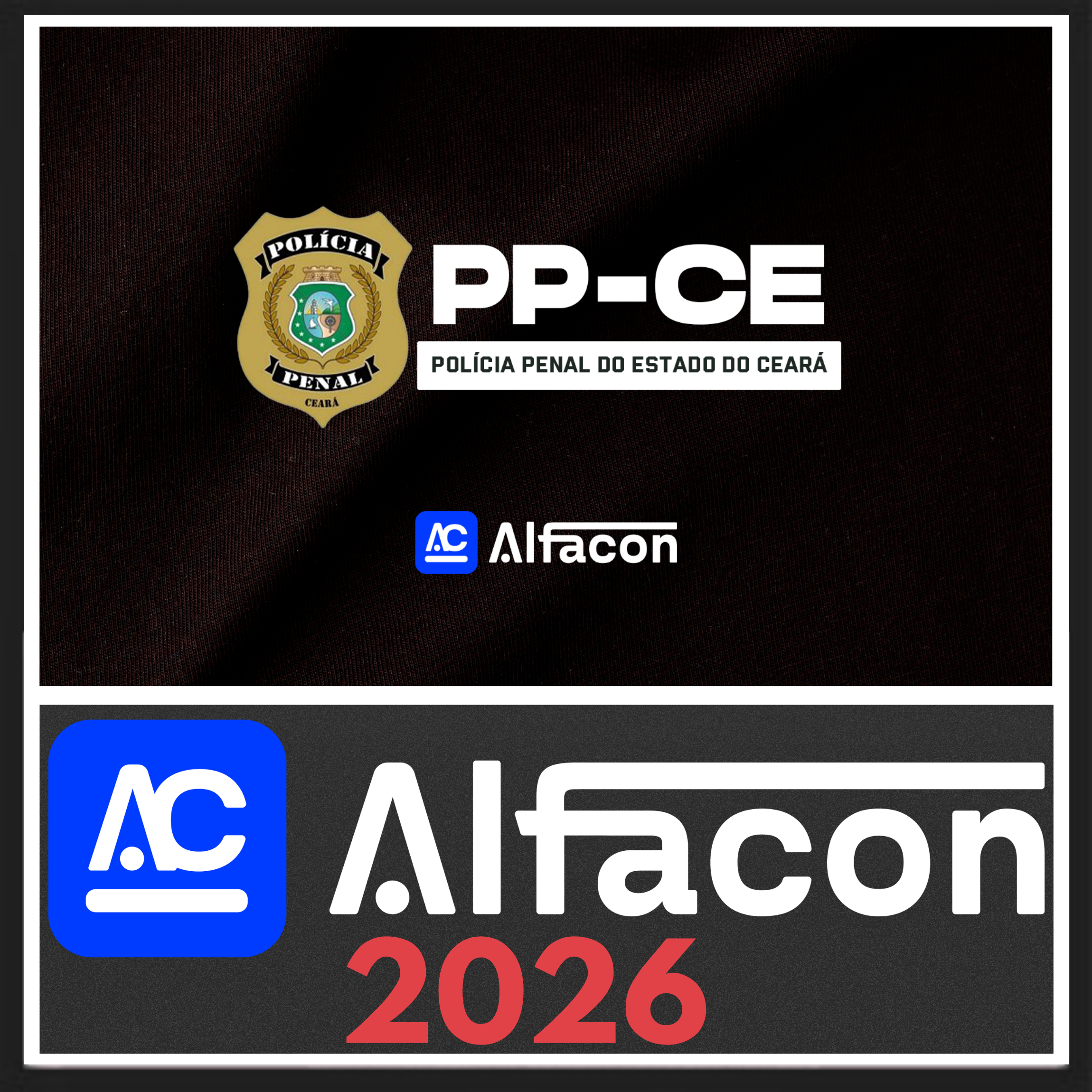 PP CE (Polícia Penal) Alfacon 2026